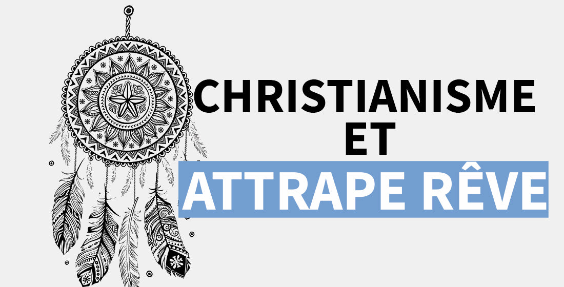 les-chretiens-et-les-attrape-reve